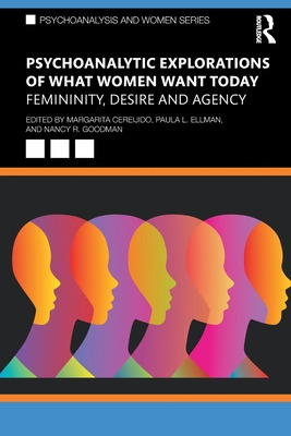 Libro Psychoanalytic Explorations Of What Women Want Toda...