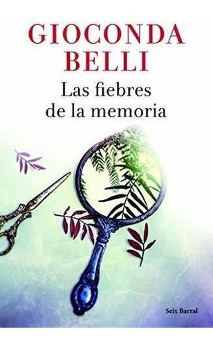 Las Fiebres De La Memoria