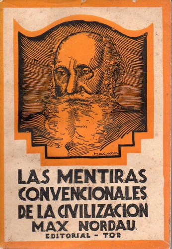 Las Mentiras Convencionales De La Civilizacion Max Nordau 