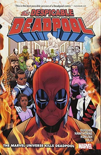 Despicable Deadpool Vol 3 The Marvel Universe Kills Deadpool