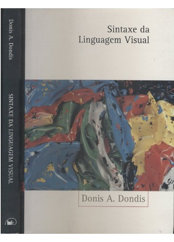 Sintaxe Da Linguagem Visual - Donis A. Dondis - Ótimo Estado