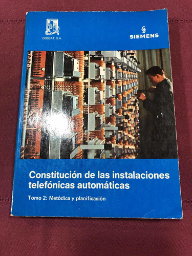 Cinstitucion De Las Instalaciones Telefonicas Automáticas 2.