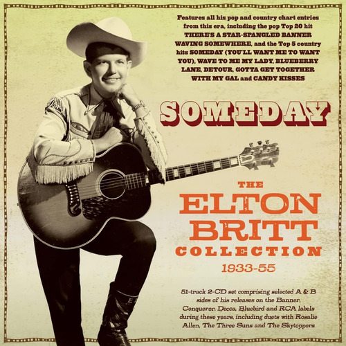 Cd: ALGún Día: La Colección De Elton Britt 1933-55