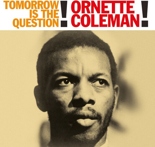 Tomorrow Is The Question - Coleman Ornette (vinilo) - Import