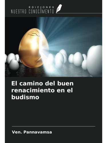 Libro El Camino Del Buen Renacimiento En El Budismo (en Espa