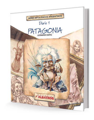 Diario 1 - Patagonia Seres Mitológicos Argentinos - Batic Le