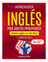 Comprar Libro: Aprender Inglés Para Adultos Principiantes: 7 Libros 