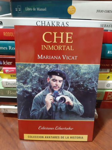 Che Inmortal Mariana Vicat Libertador Nuevo *