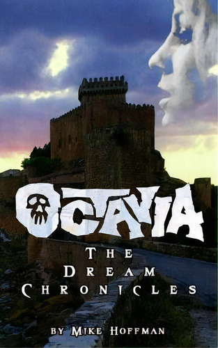 Octavia, De Mike Hoffman. Editorial Createspace Independent Publishing Platform, Tapa Blanda En Inglés