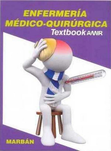 Enfermeria Medicoquirurgica. Textbook Amir