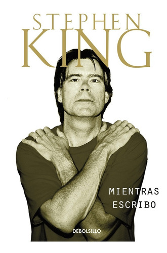 Libro Mientras Escribo Stephen King Debolsillo