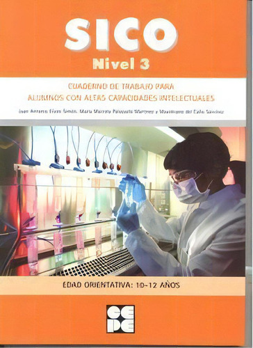 Sico - Nivel 3, De Elices Simón, Juan Antonio. Editorial Ciencias De La Educación Preescolar Y Especial, Tapa Blanda En Español