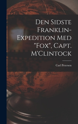 Libro Den Sidste Franklin-expedition Med Fox, Capt. M'cli...