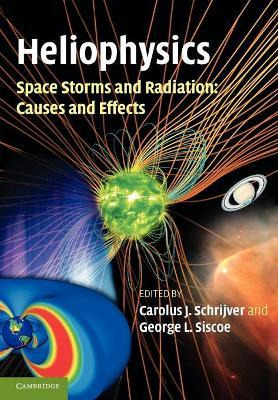 Libro Heliophysics: Space Storms And Radiation: Causes An...