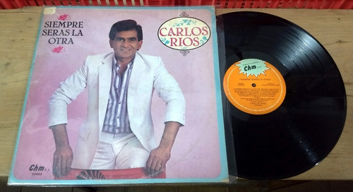 Carlos Rios Siempre Seras La Otra Disco Vinilo Lp