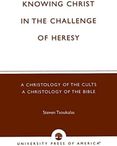 Libro:  Knowing Christ In The Challenge Of Heresy