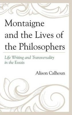 Libro Montaigne And The Lives Of The Philosophers - Aliso...