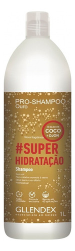 Pro Shampoo Super Hidratacion Coco Gllendex 1000ml