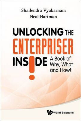 Libro Unlocking The Enterpriser Inside! A Book Of Why, Wh...