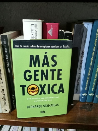 Mas Gente Toxica- Bernardo Stamateas