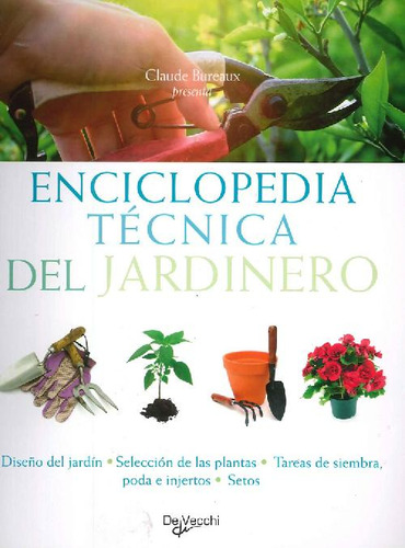 Libro Enciclopedia Técnica Del Jardinero De Claude Bureaux