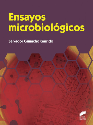 Ensatos Microbiologicos Camacho, Salvador Sintesis Editorial