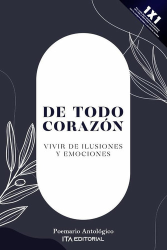 De Todo Corazón, De Ita Es Varios. Ita Editorial, Tapa Blanda En Español, 2023