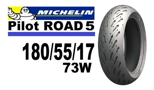 Michelin Pilot Road5 180/55/17 73w