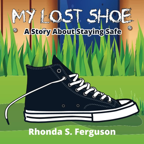 Libro:  My Lost Shoe: A Story About Staying Safe