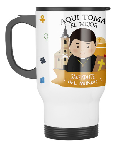 Taza Mug Termica Aqui Toma El Mejor Sacerdote