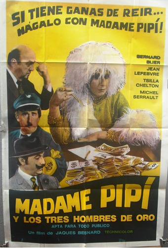 Afiche Orig. Película Madame Pipí Y Los Tres Hombres De Oro