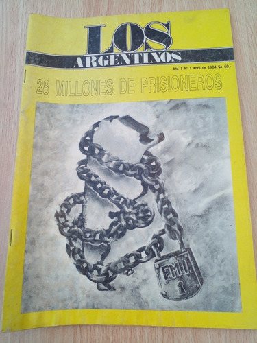 Los Argentinos Año 1 N° 1 Abril 84 Daniel Lalín Alfonsín 