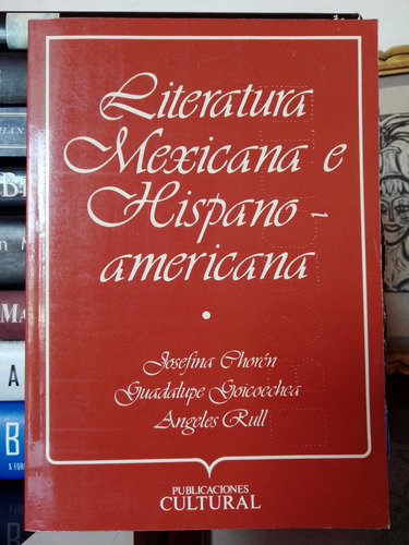 Literatura Mexicana E Hispanoamericana 