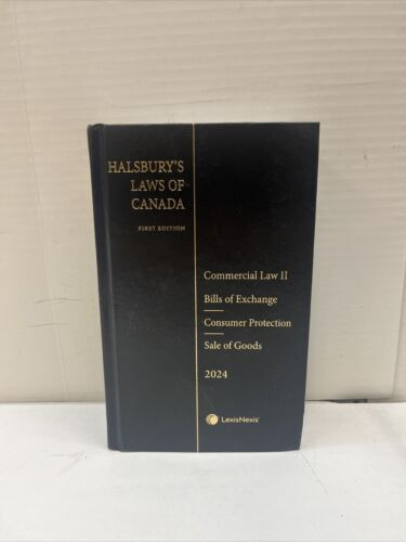 Halsbury's Laws Of Canada  Commercial Law Ii: Bills O Dda