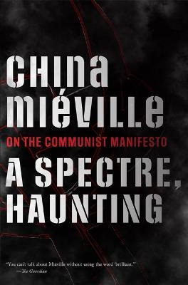 Libro A Spectre, Haunting : On The Communist Manifesto - ...