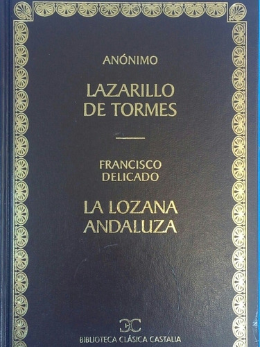 Lazarillo De Tormes/ Anónimo/ Edición De Lujo/