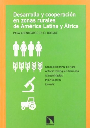 Libro Desarrollo Y Cooperacion En Zonas Rurales De America L