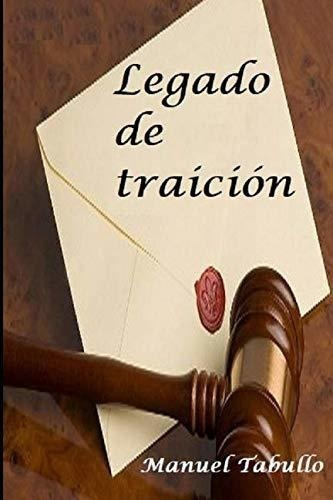 Legado De Traición (serie Antón Veiga)