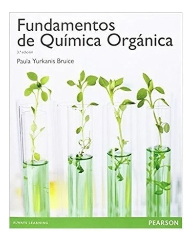 Fundamentos De Quimica Organica 3ed Pearson Nuevo!