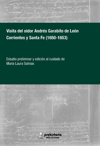 La Visita Andrés Garabito De León - Salinas - Prohistoria
