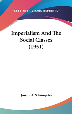 Libro Imperialism And The Social Classes (1951) - Schumpe...