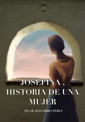 Josefina, Historia De Una Mujer ( Libro Original )
