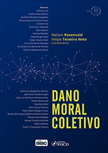 Dano moral coletivo - 1ª edição - 2018, de Leal, Adisson. Editorial Editora Foco Jurídico Ltda, capa mole em português, 2018