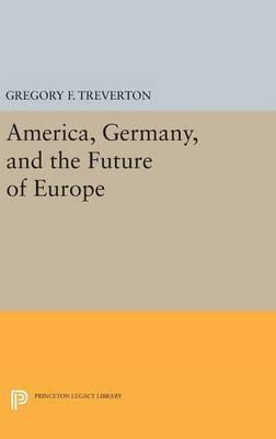 Libro America, Germany, And The Future Of Europe - Gregor...