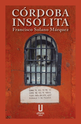 Libro Cordoba Insolita - Solano Marquez,francisco