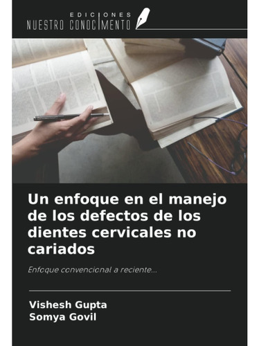 Libro: Un Enfoque En El Manejo De Los Defectos De Los Diente