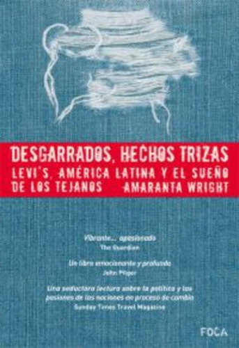 Desgarrados, Hechos Trizas, De Wright Amaranta. Editorial Foca, Tapa Blanda, Edición 1 En Español