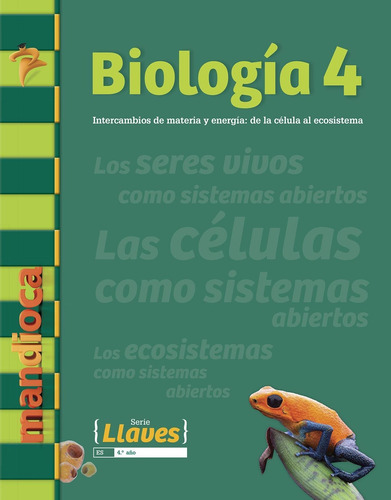 Biologia 4  Serie Llaves - Mandioca Novedad 2019