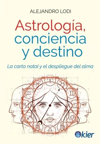 comprar Astrologia Conciencia Y Destino - Alejandro Lodi - Kier