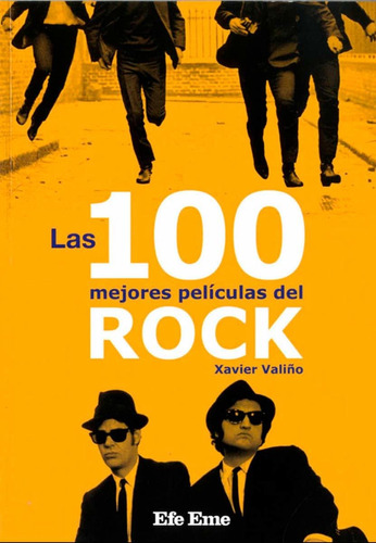 Libro 100 Mejores Películas Del Rock - Xavier Valiño García